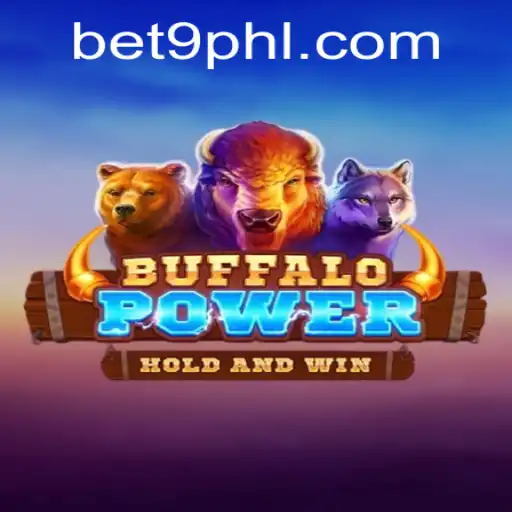 BuffaloPower: An In-Depth Guide to Mastering the Game with Bet9ph