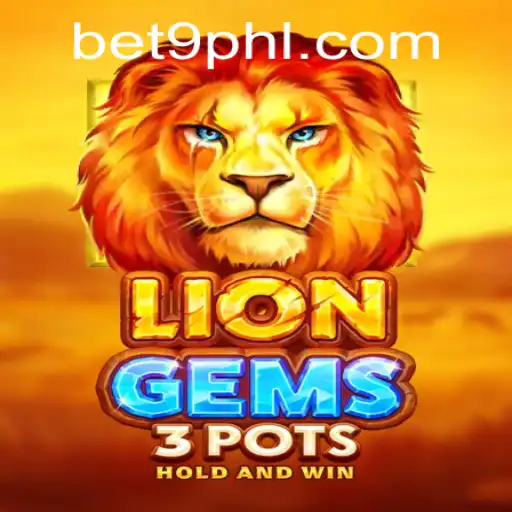 Discover the Thrilling World of LionGems3pots with Bet9ph